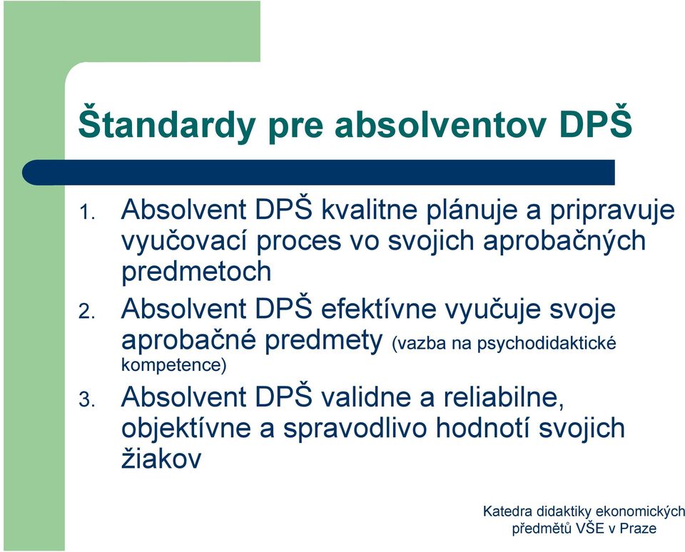 aprobačných predmetoch 2.