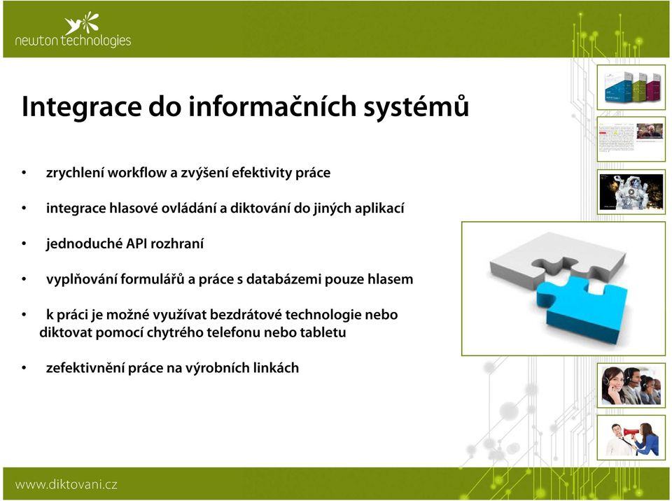 formulářů a práce s databázemi pouze hlasem k práci je možné využívat bezdrátové