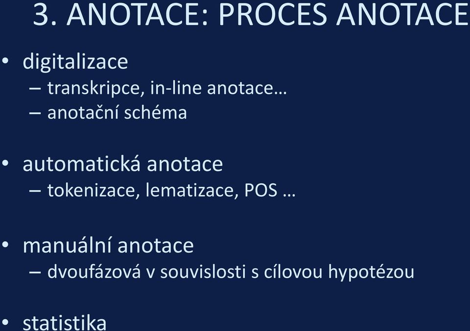 automatická anotace tokenizace, lematizace, POS