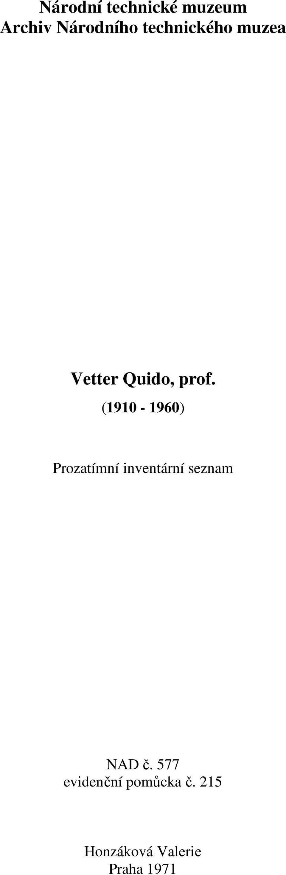 (1910-1960) Prozatímní inventární seznam NAD č.