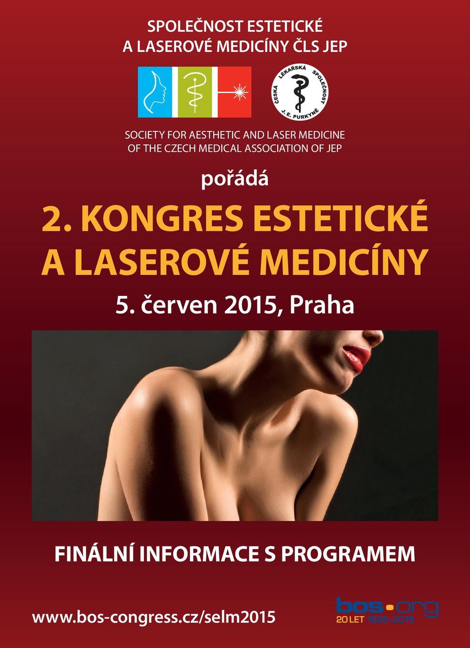 JEP pořádá 2. KONGRES ESTETICKÉ A LASEROVÉ MEDICÍNY 5.