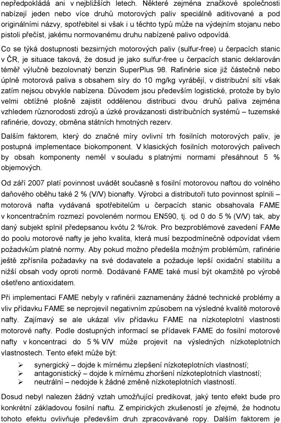 pistoli přečíst, jakému normovanému druhu nabízené palivo odpovídá.