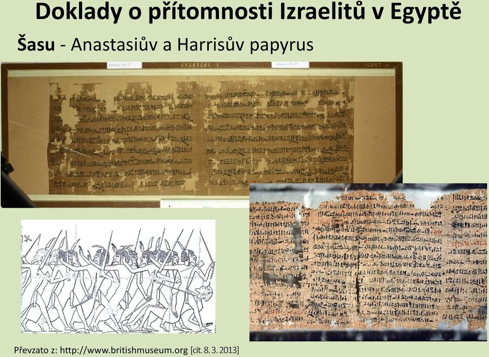 Anastasiův a Harrisův papyrus