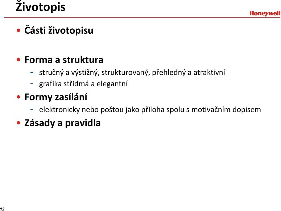 střídmá a elegantní Formy zasílání - elektronicky nebo