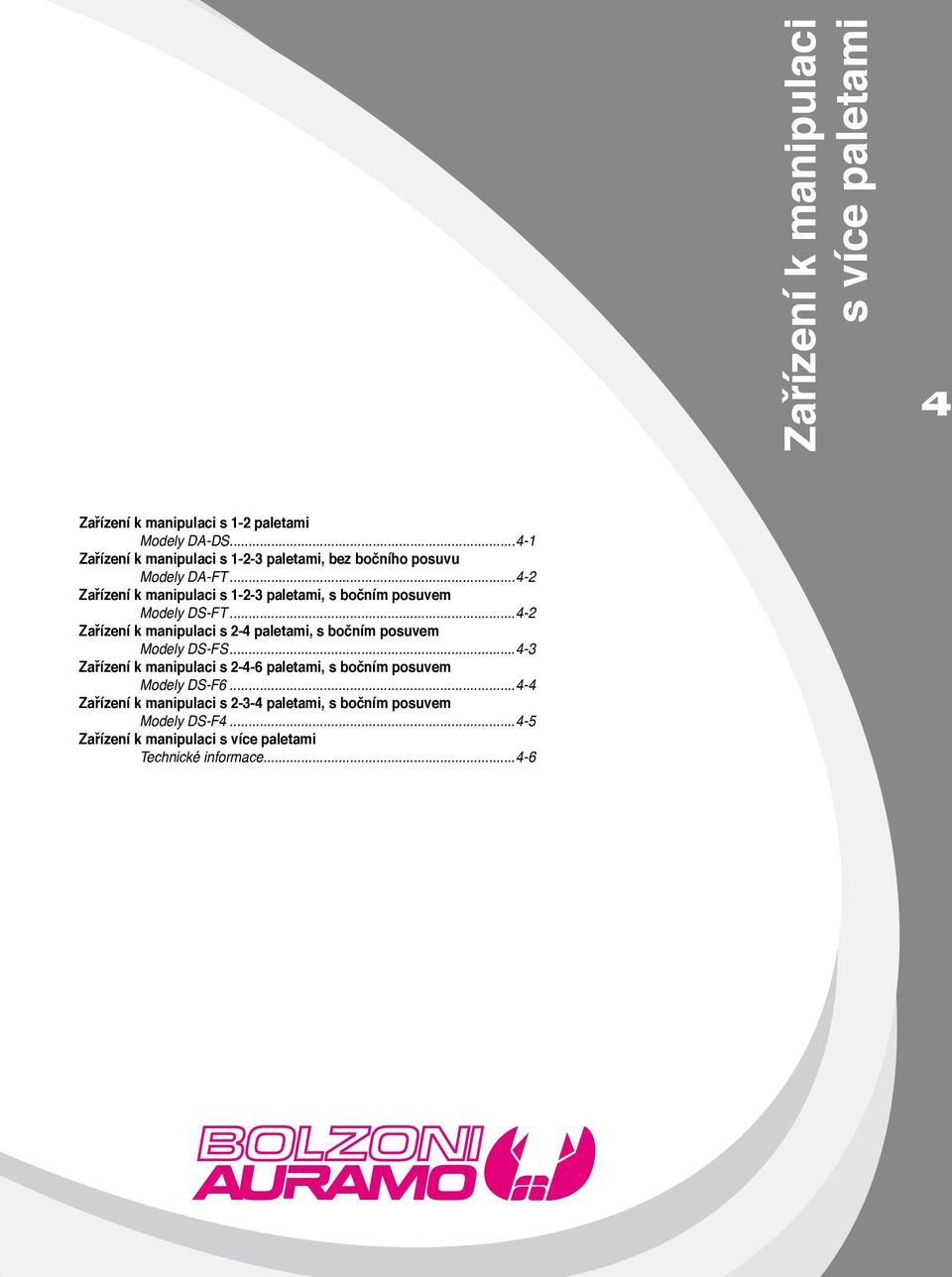 ..-2 Zařízení k manipulaci s 1-2-3 paletami, s bočním posuvem y DS-FT.