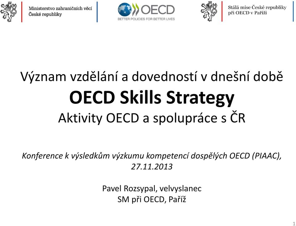 výsledkům výzkumu kompetencí dospělých OECD (PIAAC), 27.