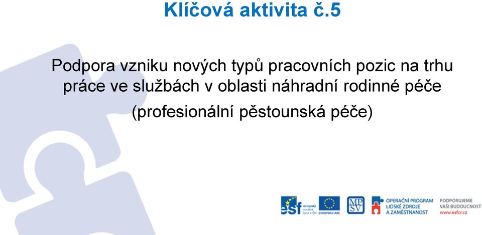 pracovních pozic na trhu práce ve