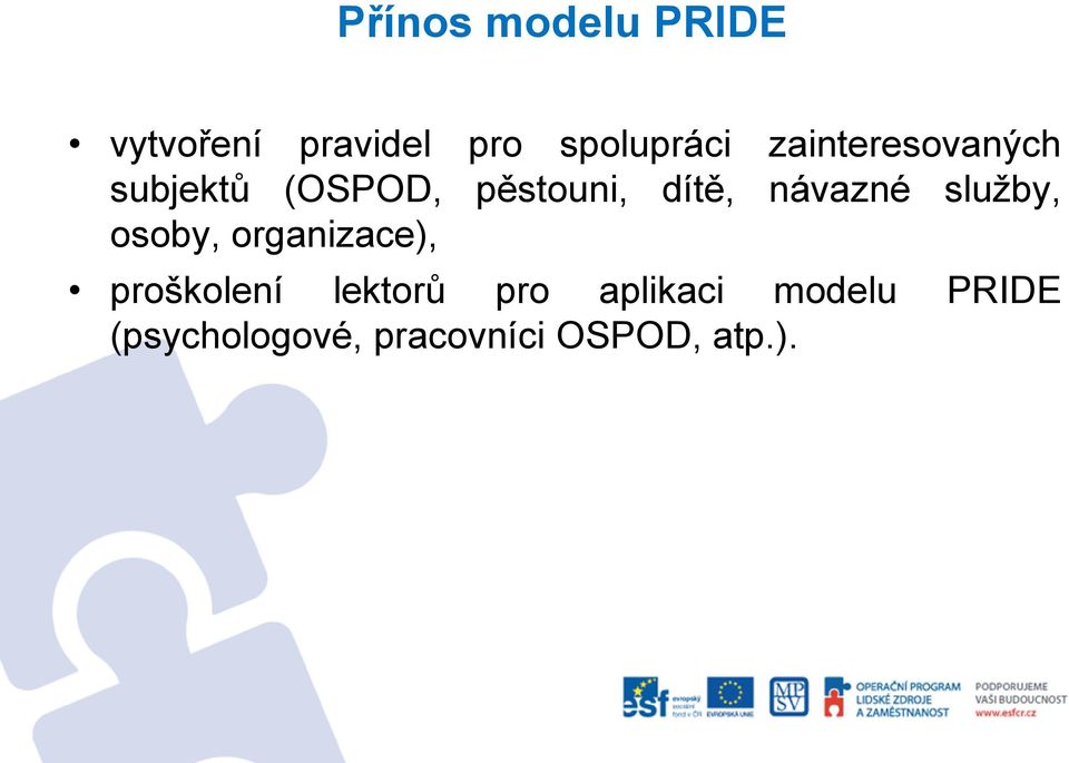 návazné služby, osoby, organizace), proškolení lektorů