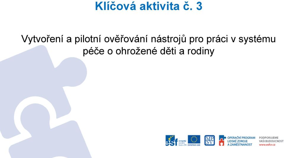 ověřování nástrojů pro