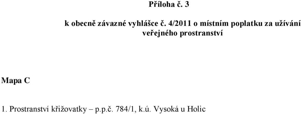 veřejného prostranství Mapa C 1.