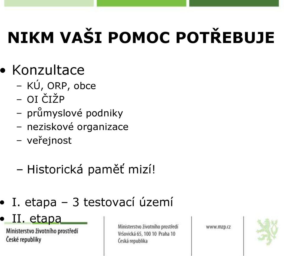 neziskové organizace veřejnost Historická