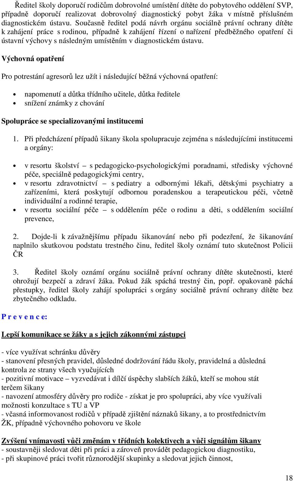 diagnostickém ústavu.