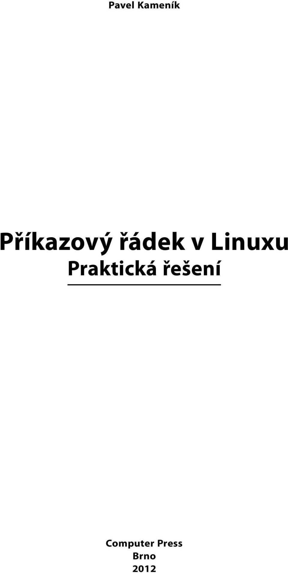 Linuxu Praktická