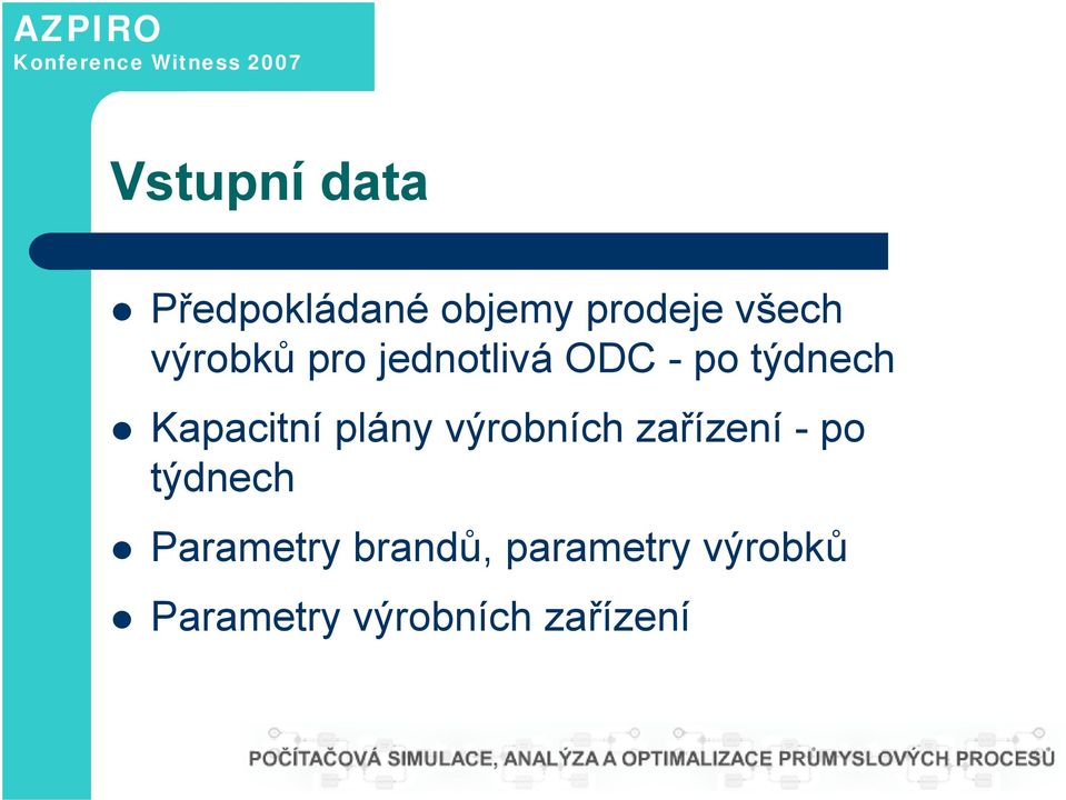 plány výrobních zařízení - po týdnech Parametry