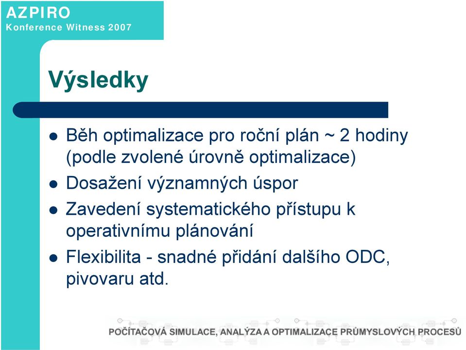 úspor Zavedení systematického přístupu k operativnímu