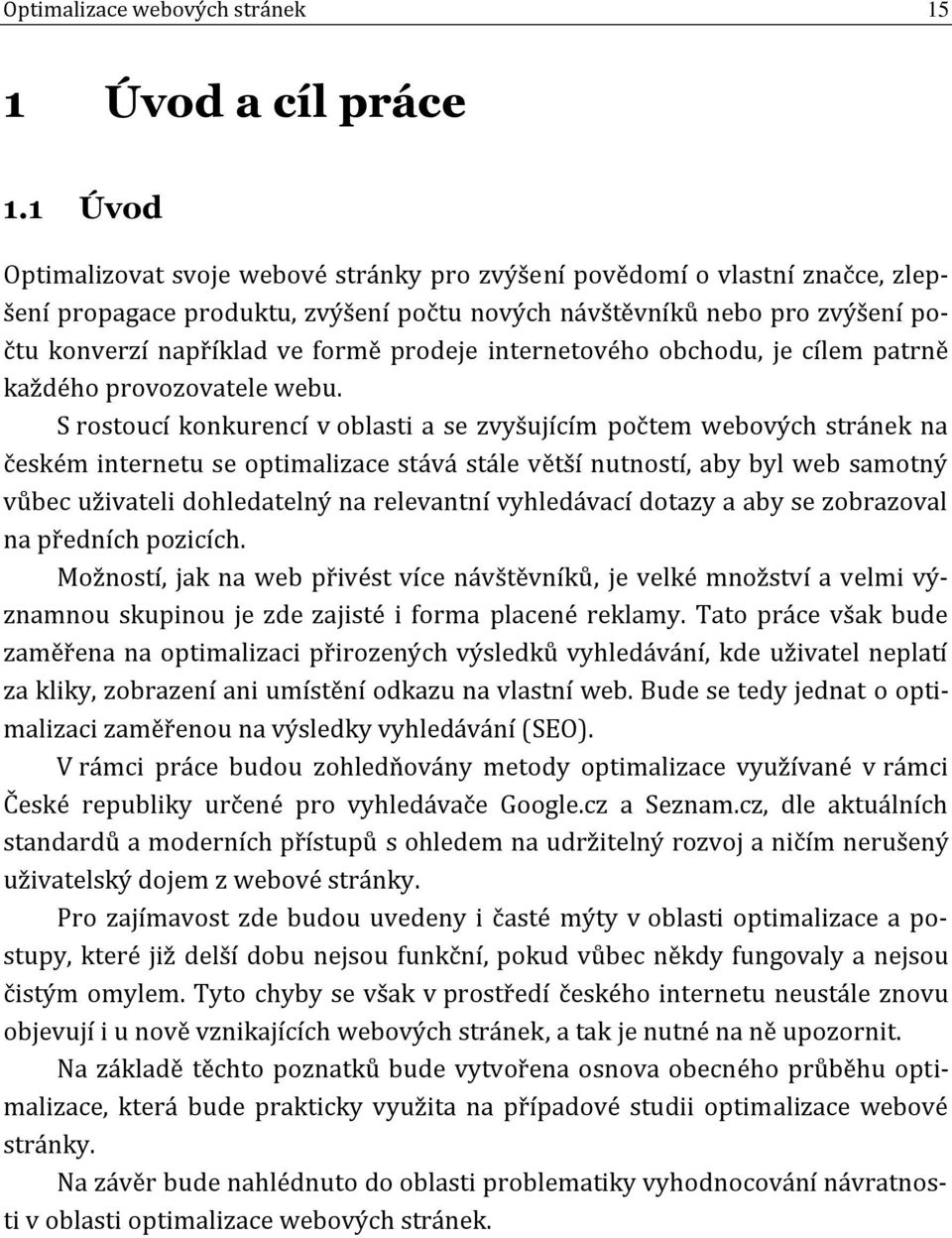 prodeje internetového obchodu, je cílem patrně každého provozovatele webu.