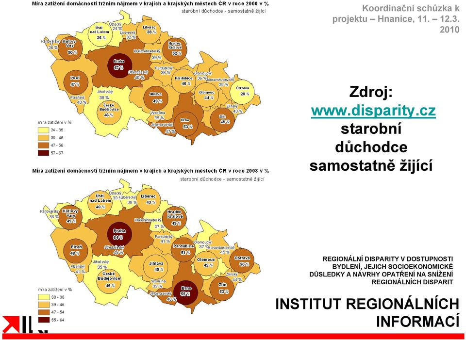 cz starobní důchodce samostatně žijící REGIONÁLNÍ DISPARITY V