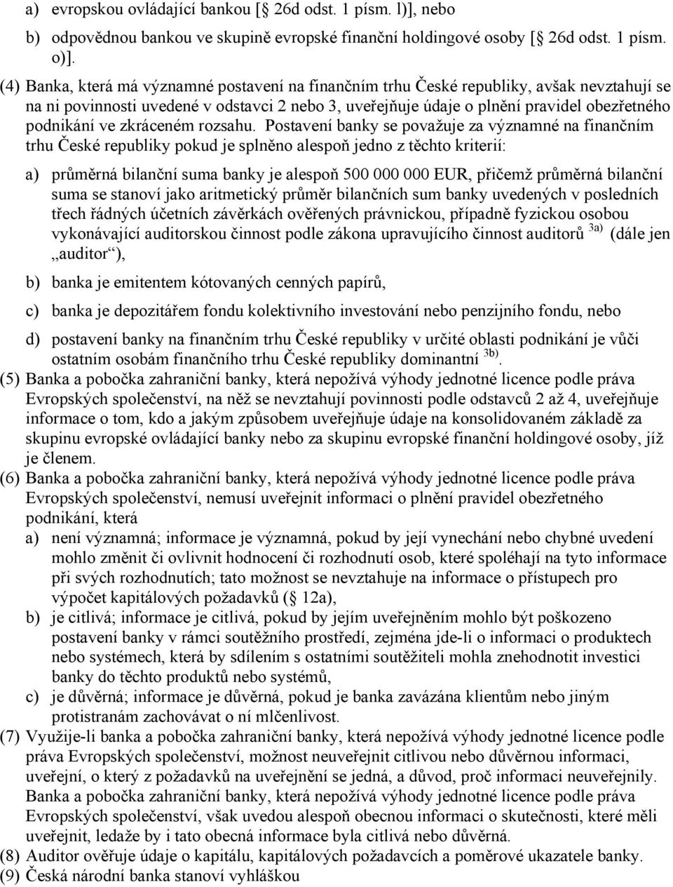 zkráceném rozsahu.