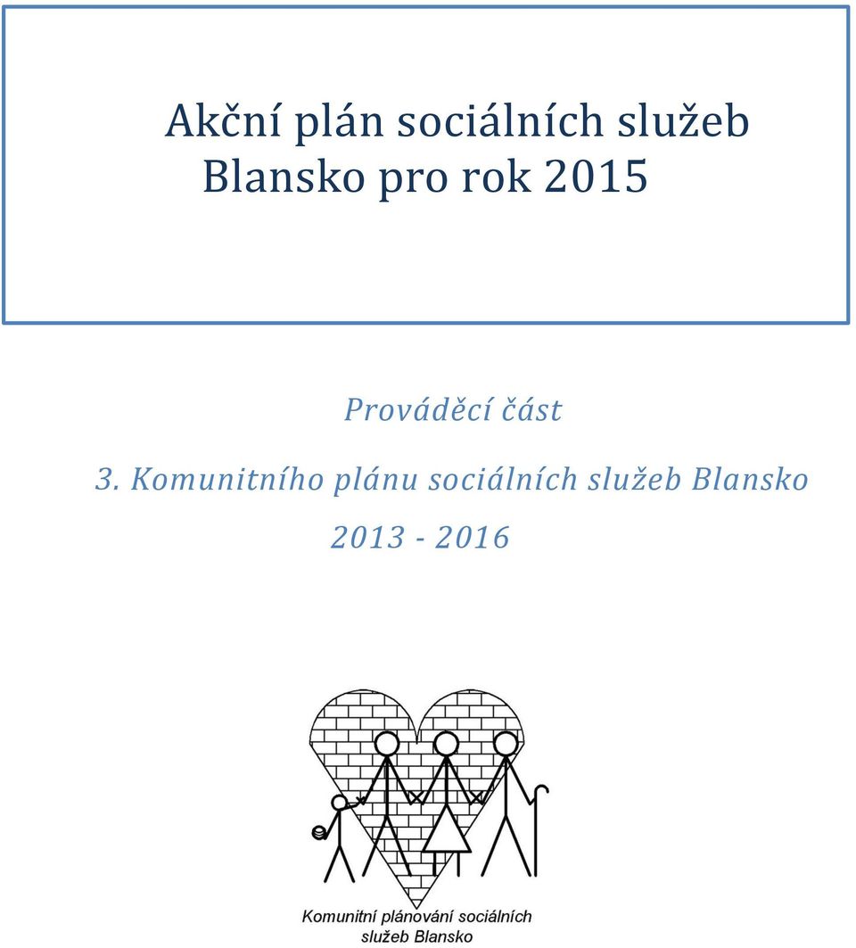 Prováděcí část 3.
