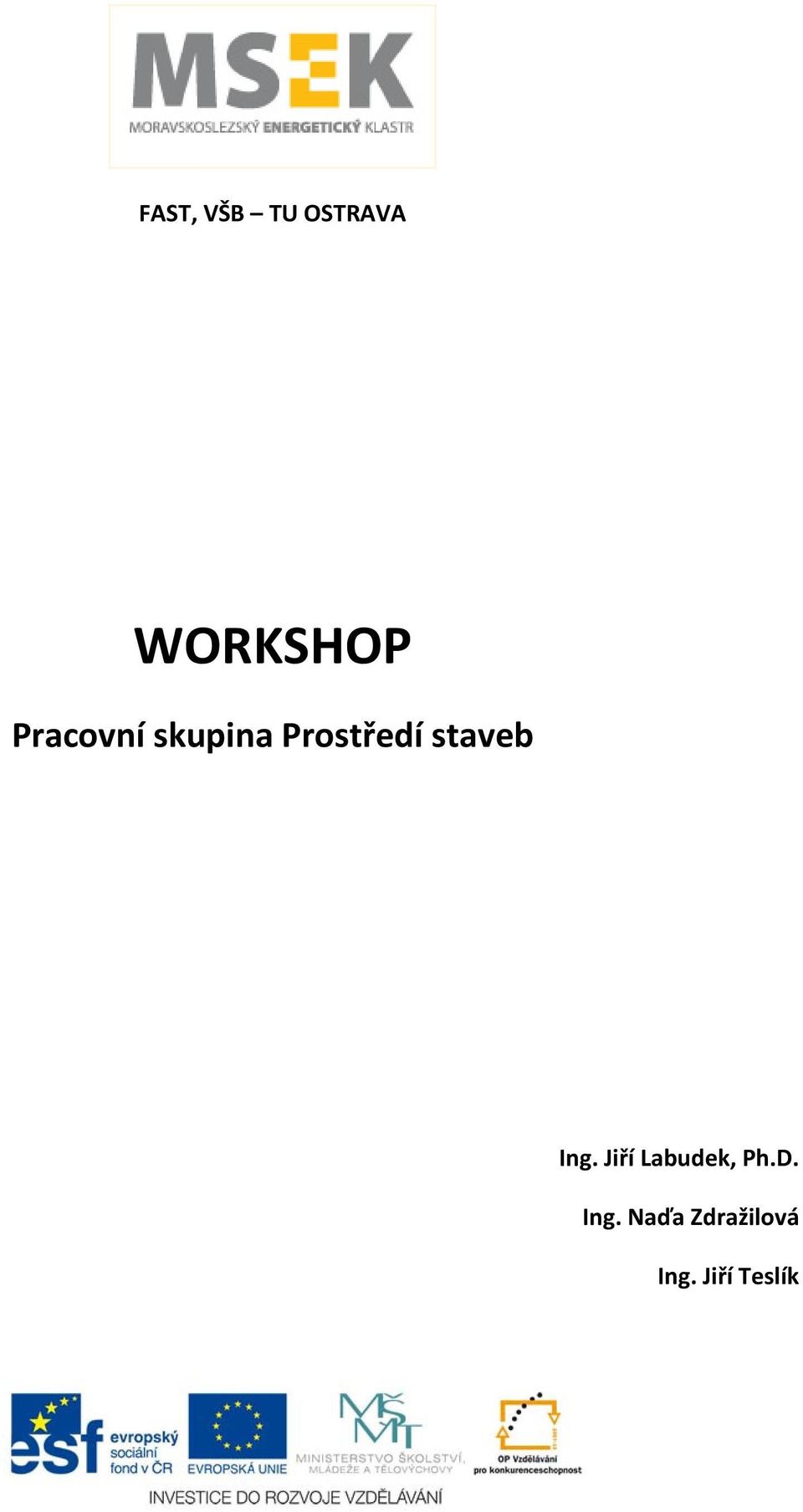 staveb Ing. Jiří Labudek, Ph.D.