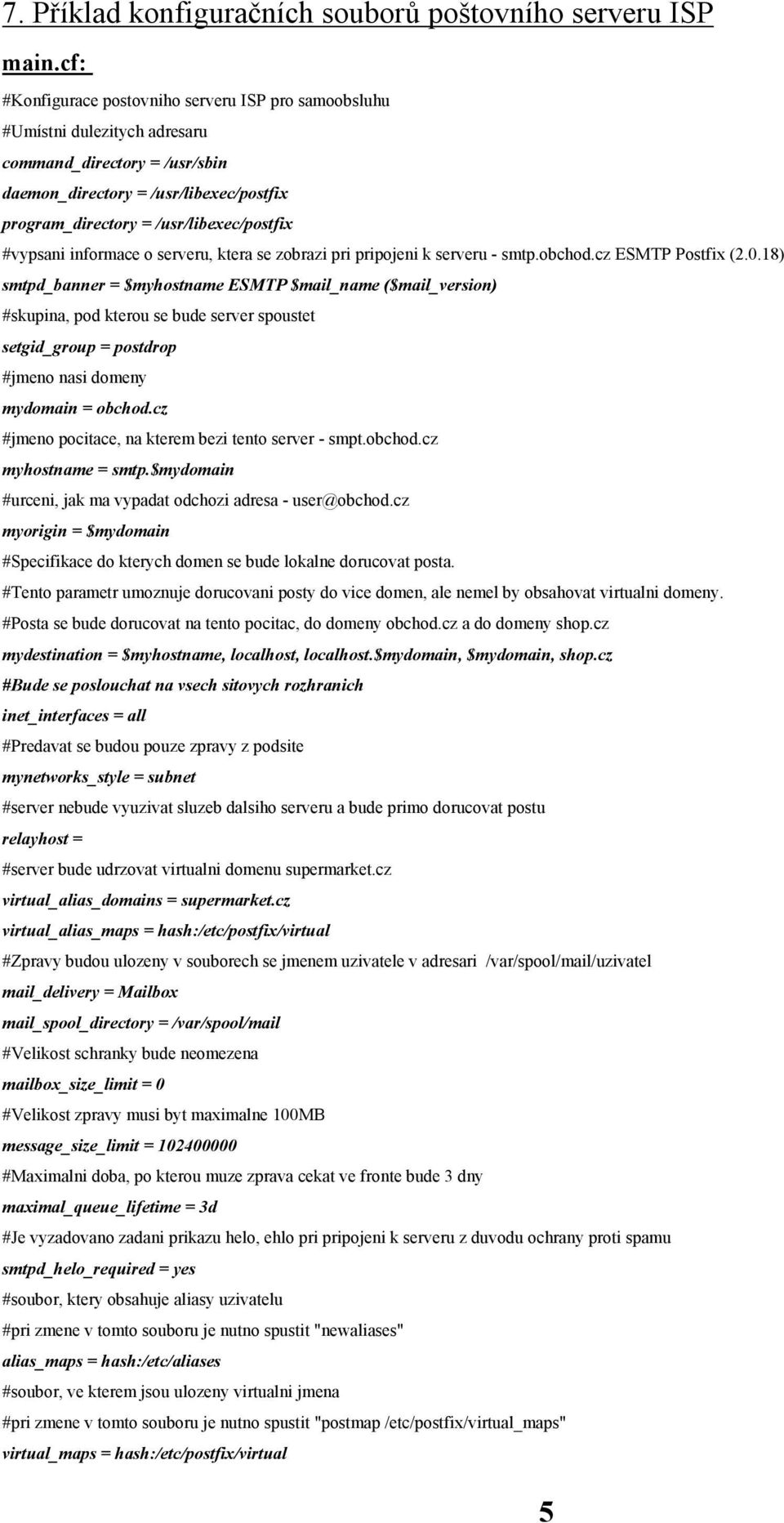 #vypsani informace o serveru, ktera se zobrazi pri pripojeni k serveru - smtp.obchod.cz ESMTP Postfix (2.0.
