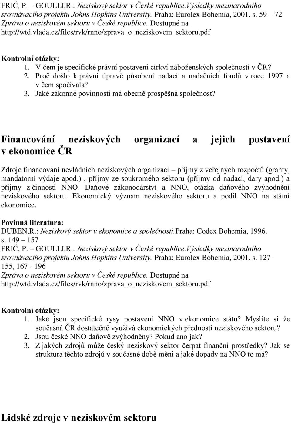 Jaké zákonné povinnosti má obecně prospěšná společnost?