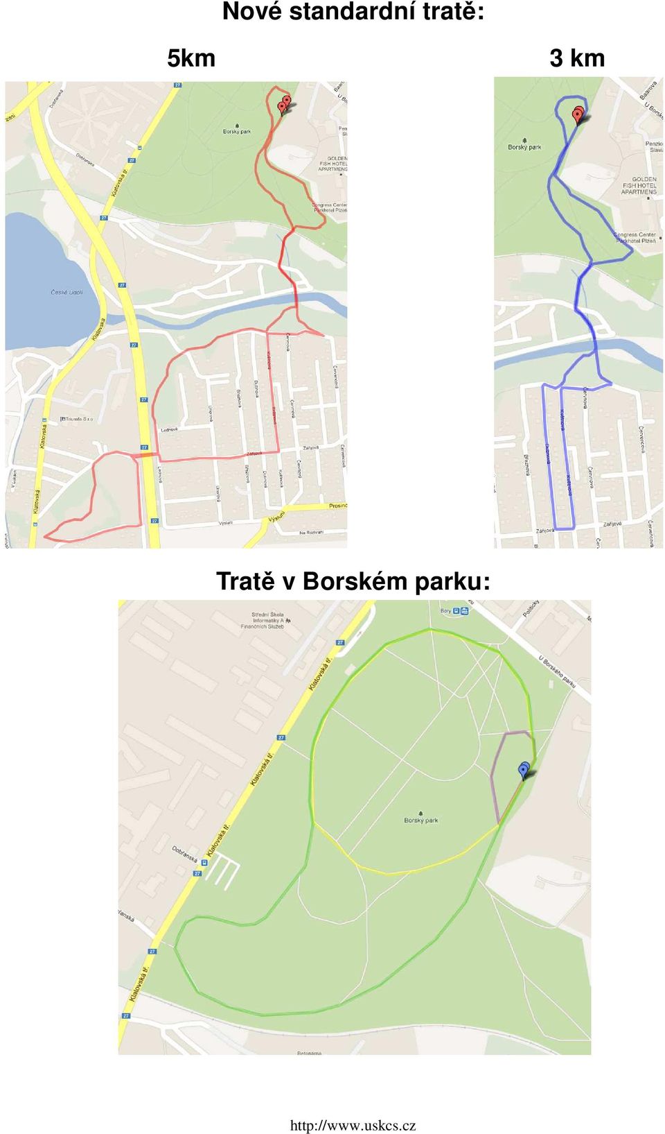 tratě: 5km 3