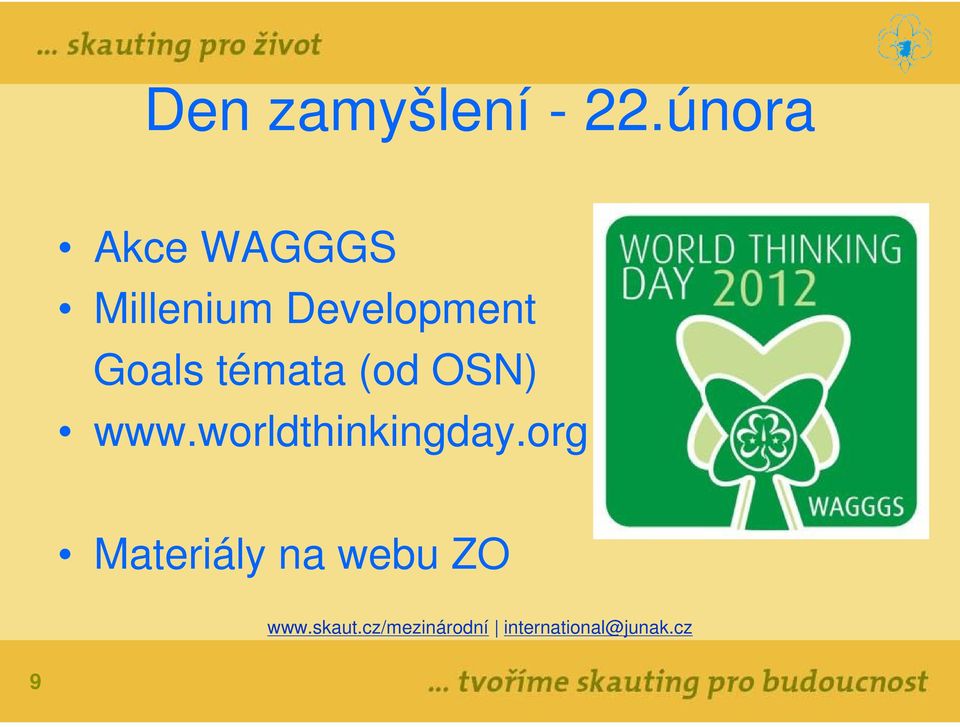 Goals témata (od OSN) www.worldthinkingday.