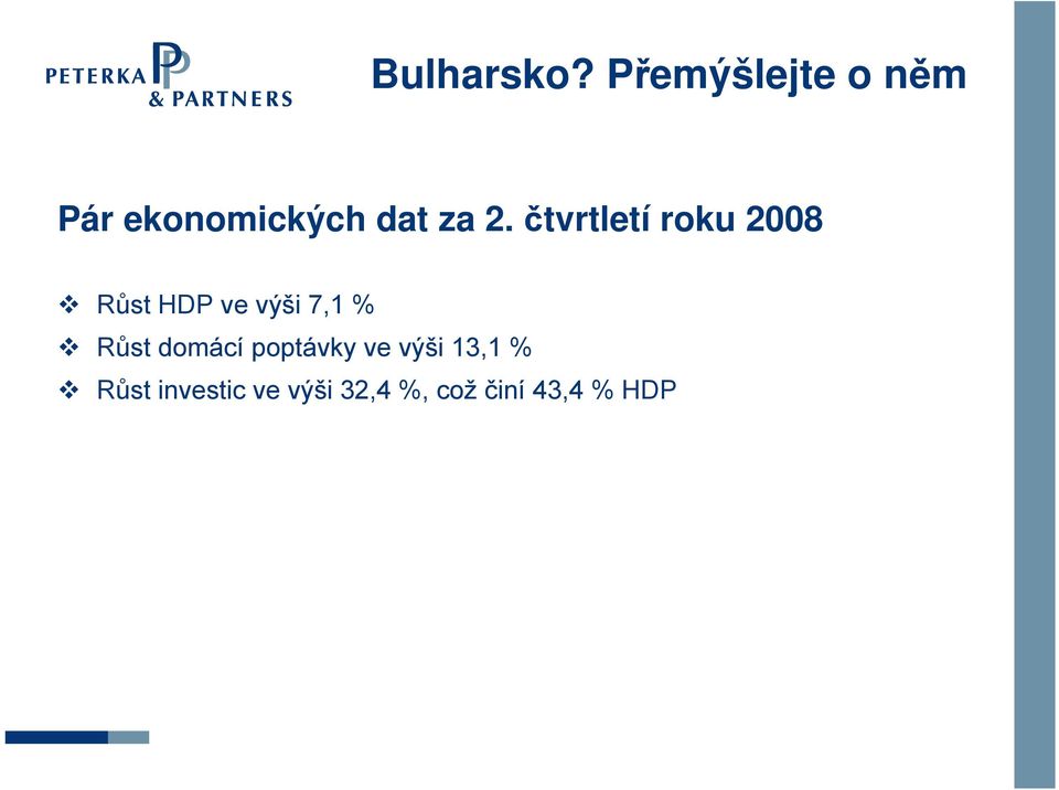 7,1 % Růst domácí poptávky ve výši