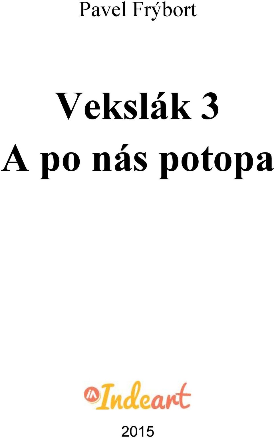 Vekslák 3