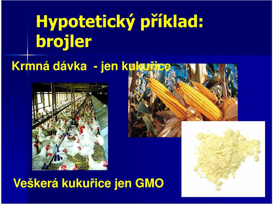 Krmná dávka - jen