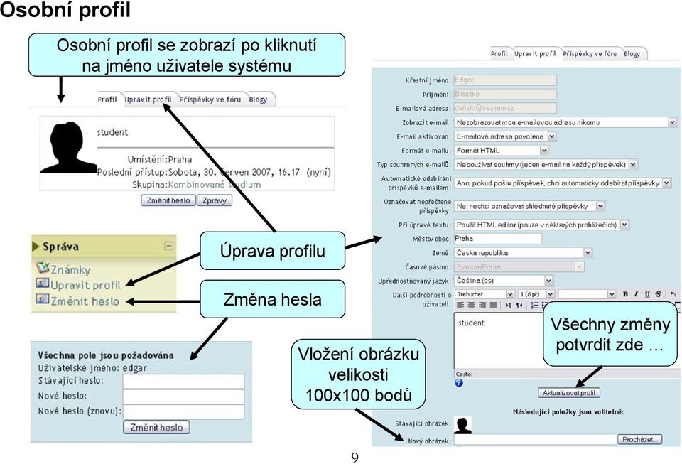 profilu Změna hesla Vložení obrázku