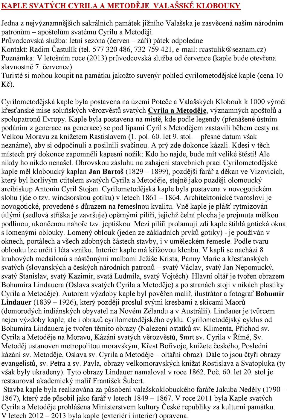 KAPLE SVATÝCH CYRILA A METODĚJE VALAŠSKÉ KLOBOUKY - PDF Free Download