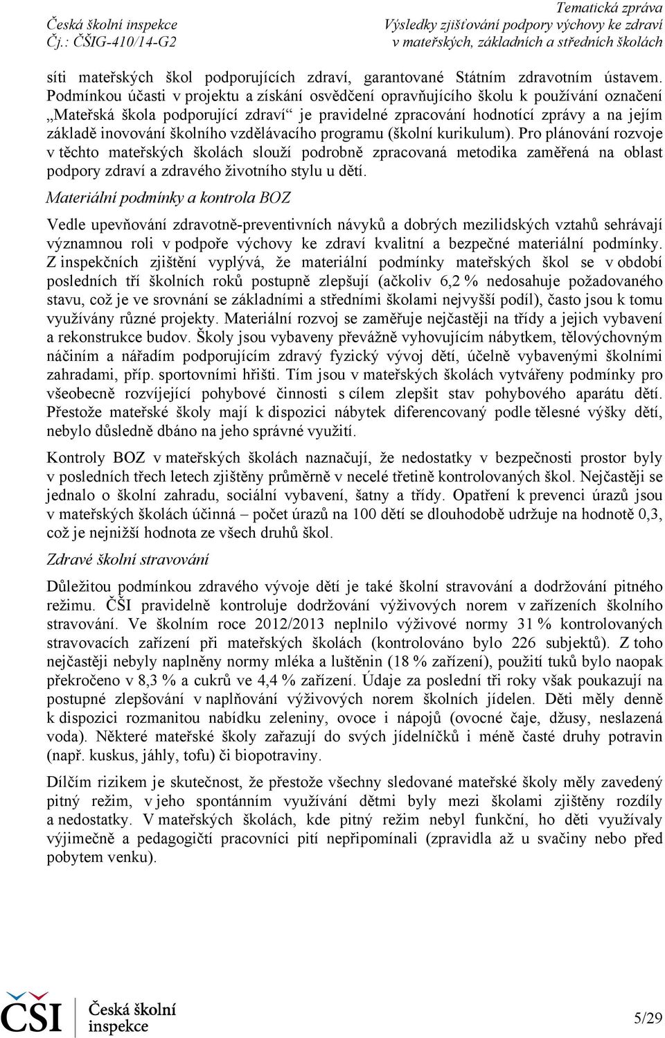školního vzdělávacího programu (školní kurikulum).