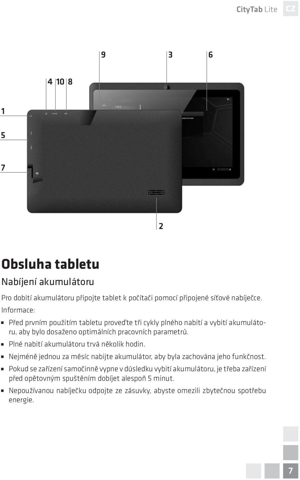 CityTab Lite. Tablet Colorovo. CityTab Lite 7. * funkce dostupná v  závislosti na modelu. - PDF Stažení zdarma