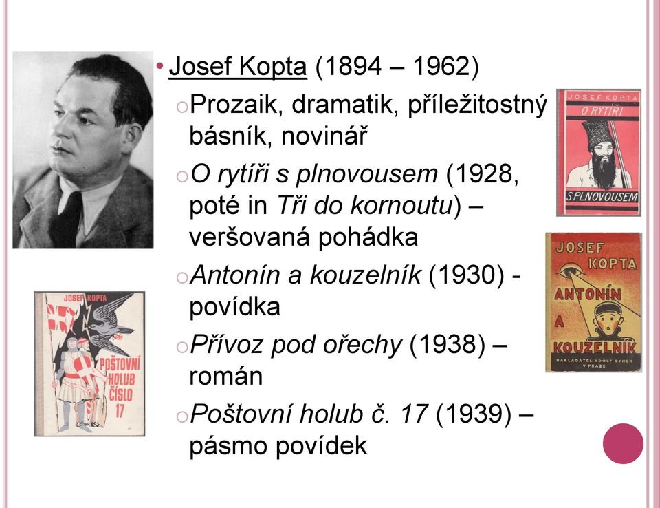 kornoutu) veršovaná pohádka Antonín a kouzelník (1930) -