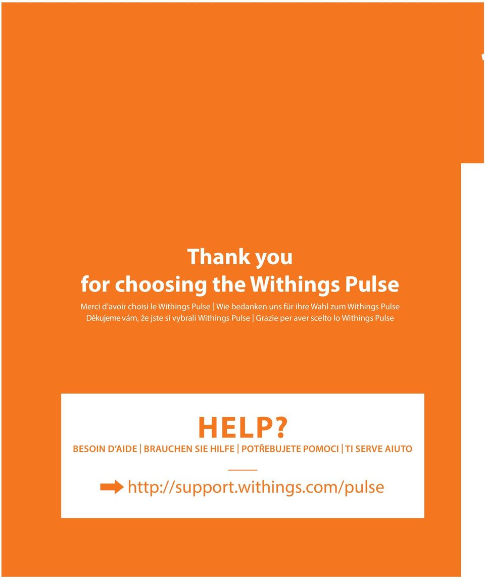 Withings Pulse Grazie per aver scelto lo Withings Pulse HELP?