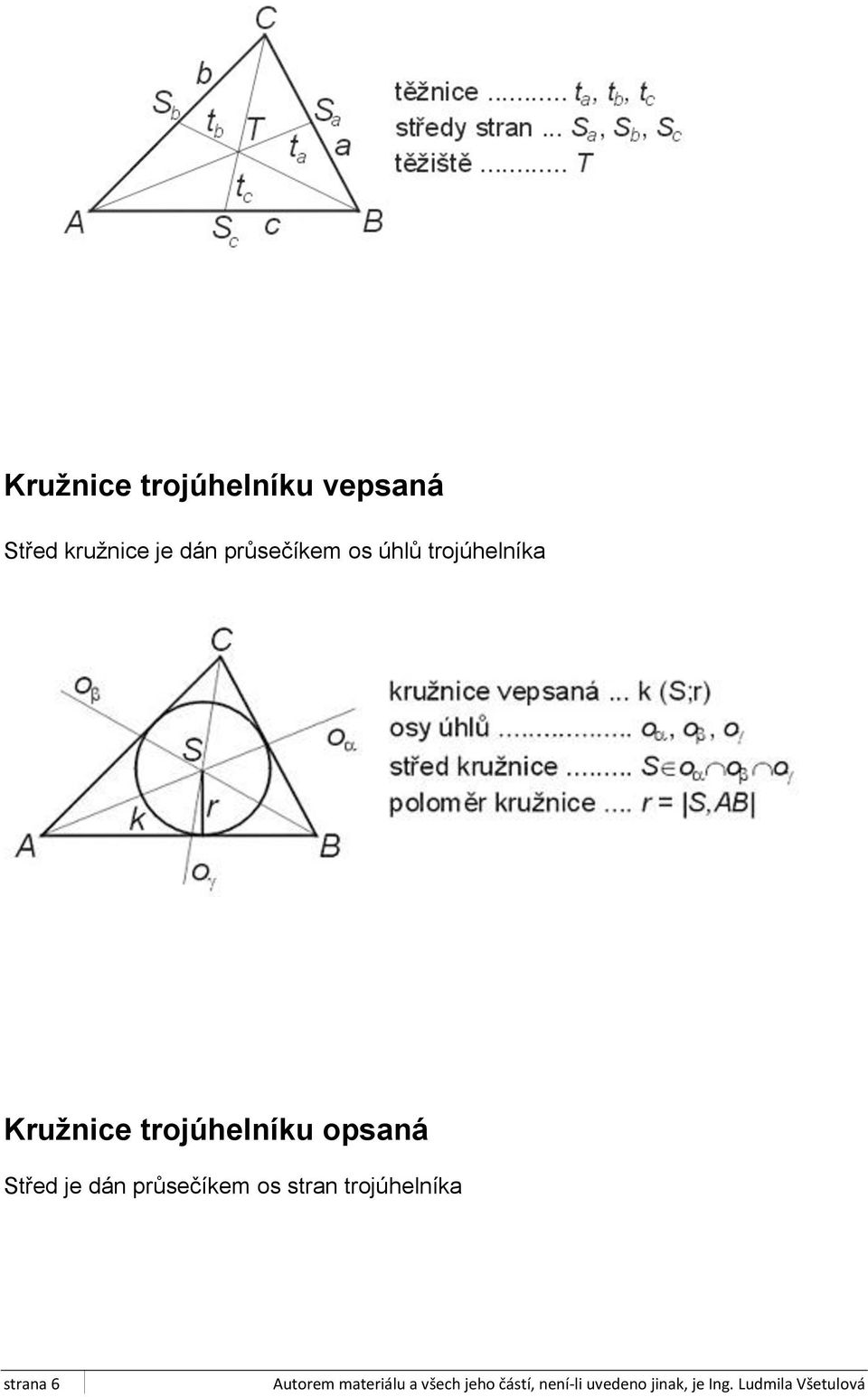 trojúhelníka Kružnice trojúhelníku opsaná