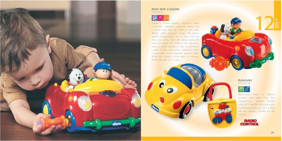 Když je auto opraveno, ozve se veselá melodie a může se pokračovat v jízdě. Hračka nabízí mnoho zábavných aktivit a napomáhá rozvoji logických asociací dítěte. Může být ovládáno ručně nebo el.