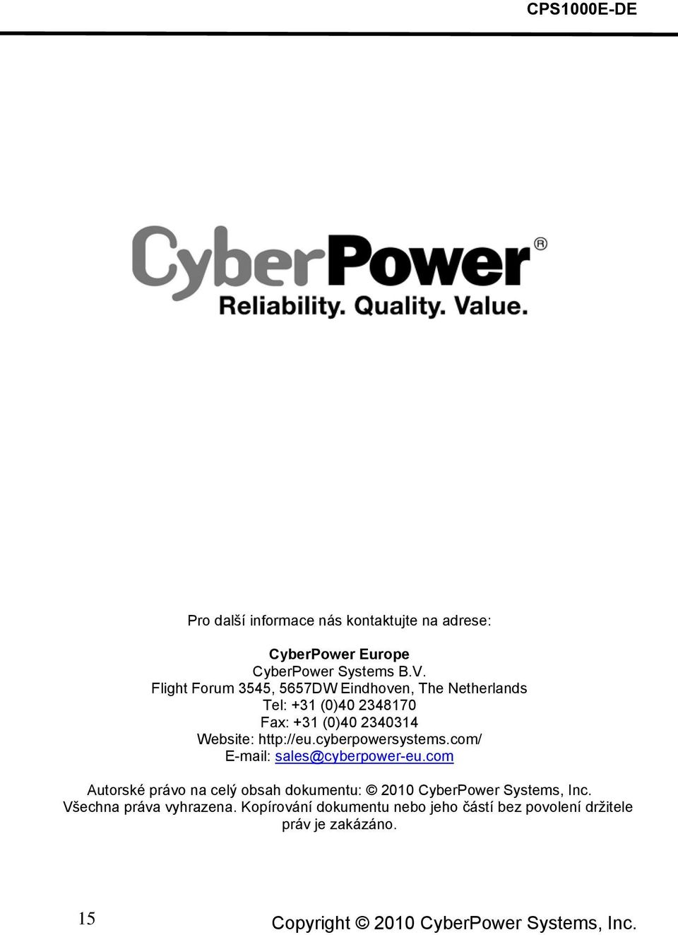 cyberpowersystems.com/ E-mail: sales@cyberpower-eu.
