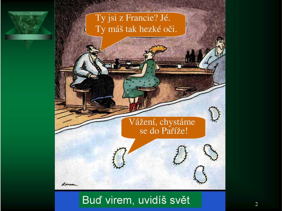 Vážení, chystáme Vážení,