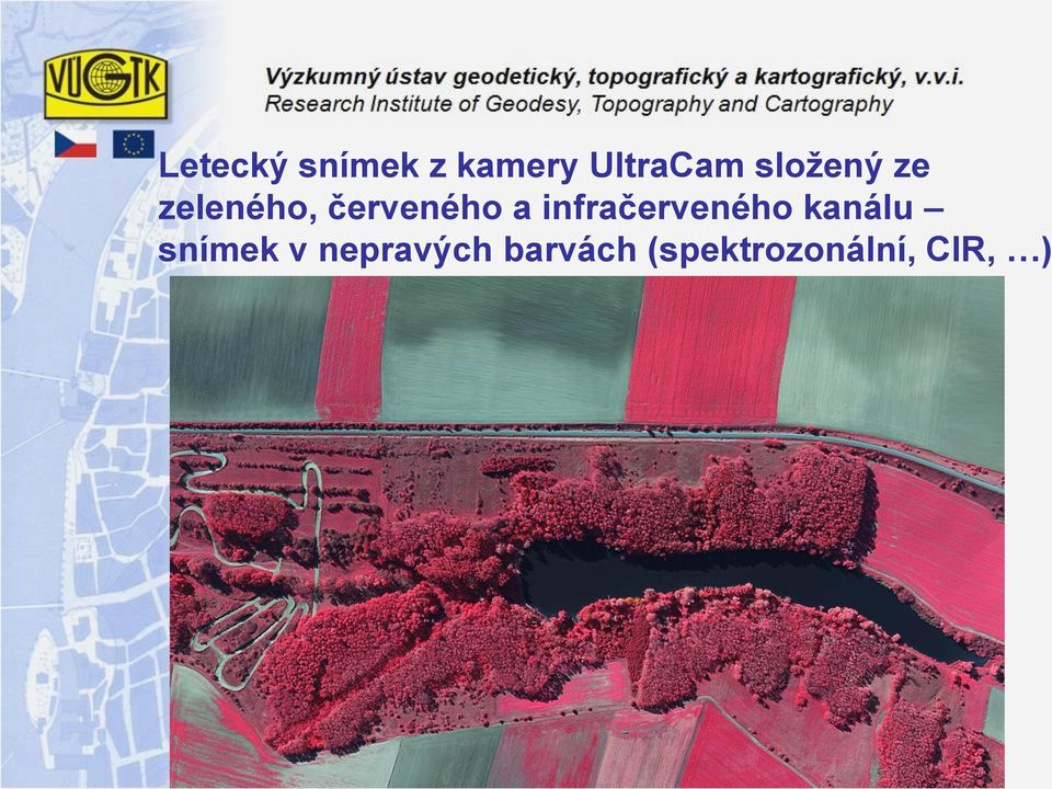 infračerveného kanálu snímek v