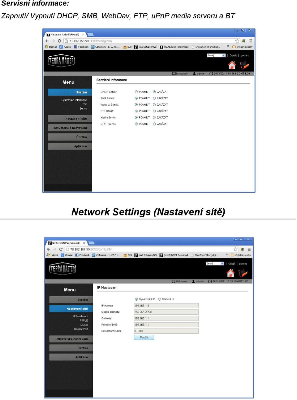 FTP, upnp media serveru a BT