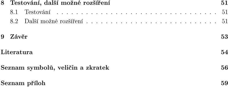 2 Další možné rozšíření.