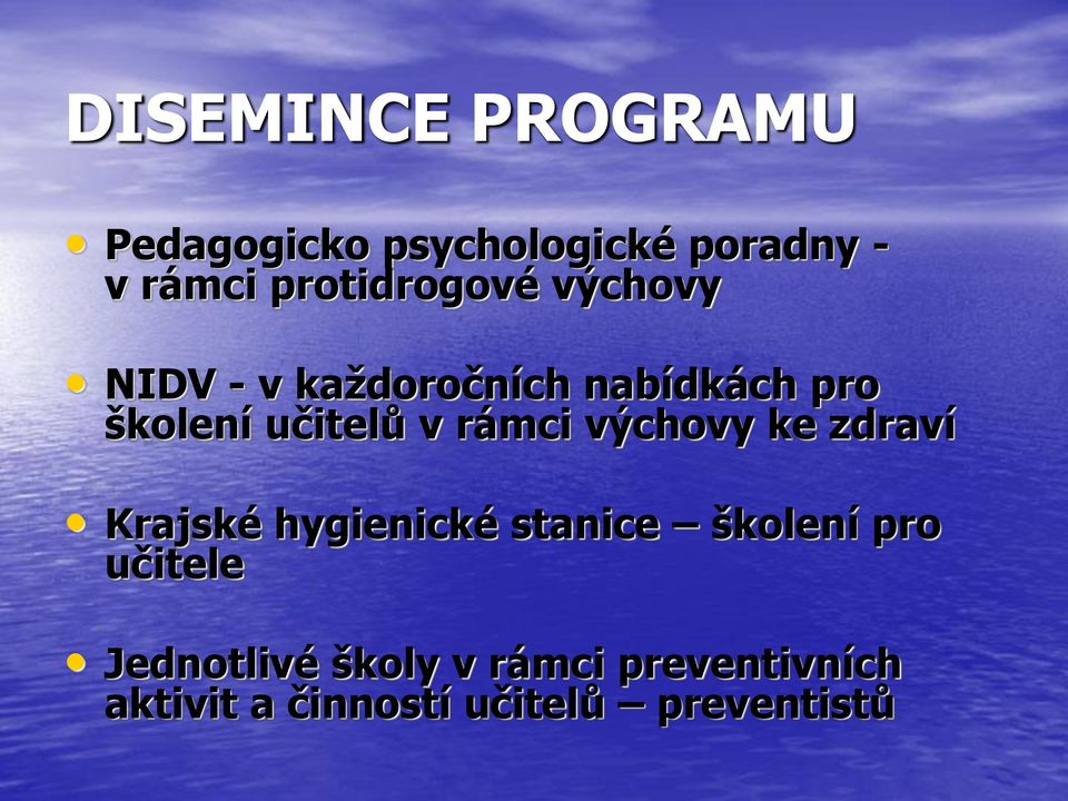 učitelů v rámci výchovy ke zdraví Krajské hygienické stanice školení