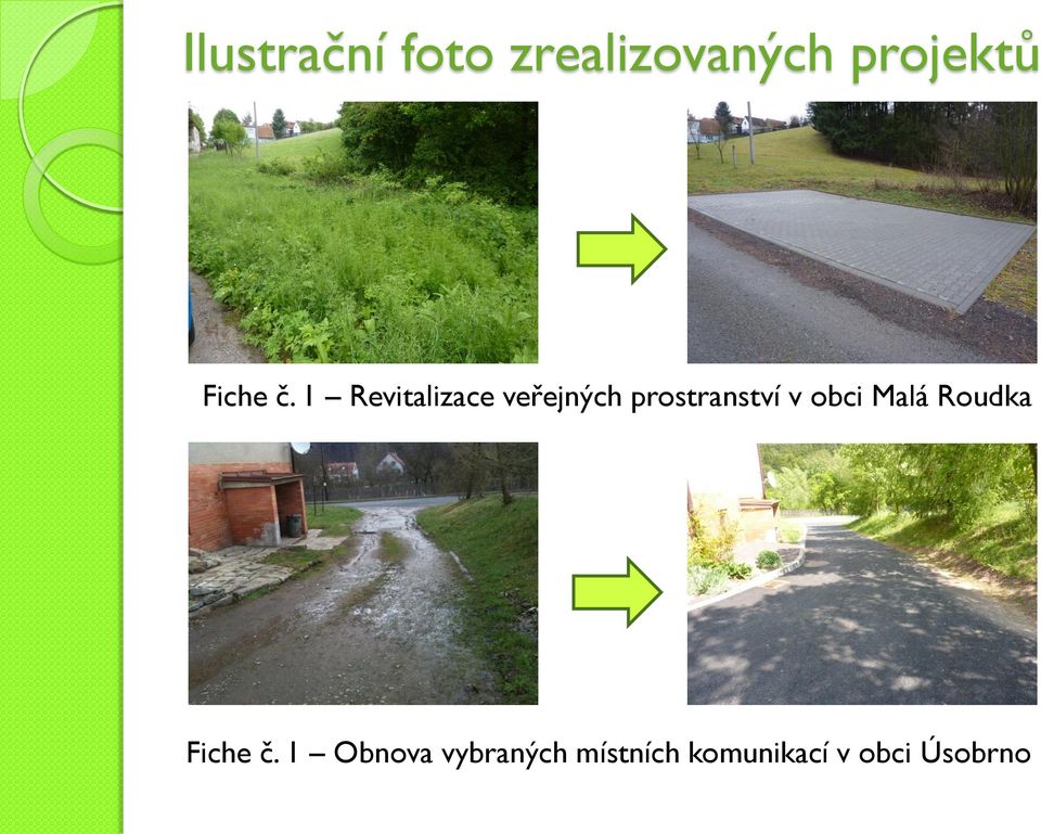 1 Revitalizace veřejných prostranství v