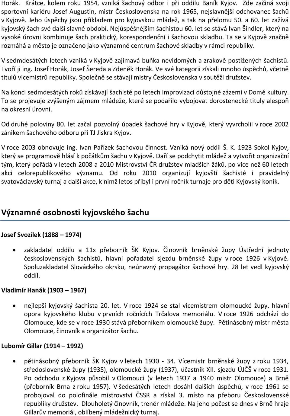 90 let organizovaného šachu v Kyjově. Stručná historie kyjovského šachu -  PDF Stažení zdarma