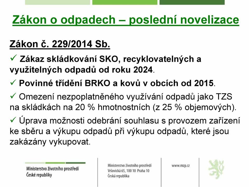 Povinné třídění BRKO a kovů v obcích od 2015.