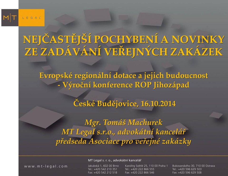 konference ROP Jihozápad České Budějovice, 16.10.2014 Mgr.