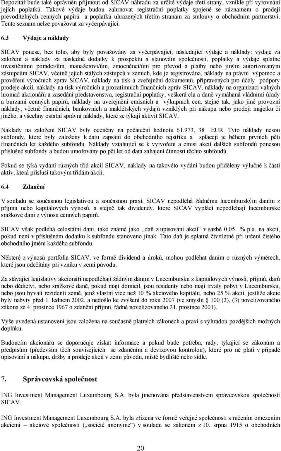 Tento seznam nelze považovat za vyčerpávající. 6.